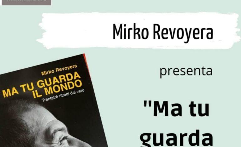 “Ma tu guarda il mondo”, a Tuoro la presentazione del nuovo libro di Mirko Revoyera