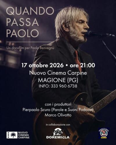"Quando passa Paolo", il docufilm su Benvegnu' al cinema di Magione "Quando passa Paolo", il docufilm su Benvegnu' al cinema di Magione